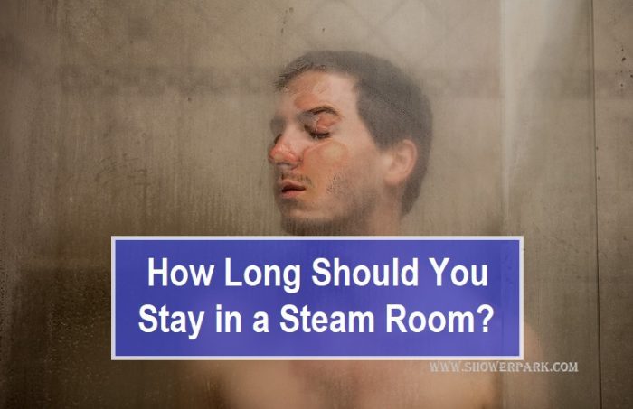How Long Should You Stay in a Steam Room