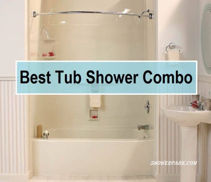 Best Tub Shower Combo