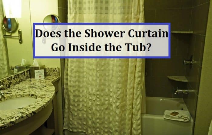 Does the Shower Curtain Go Inside the Tub