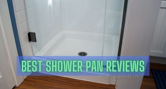 Best Shower Pan Base Reviews
